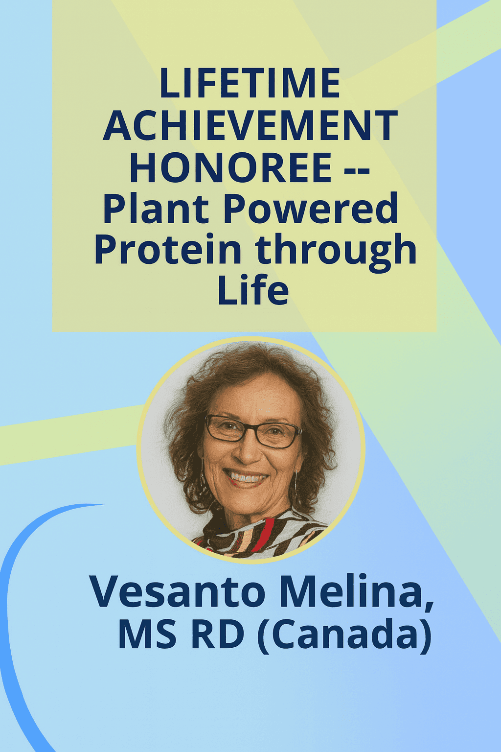 Lifetime Achievement for Plant Protein Advocacy