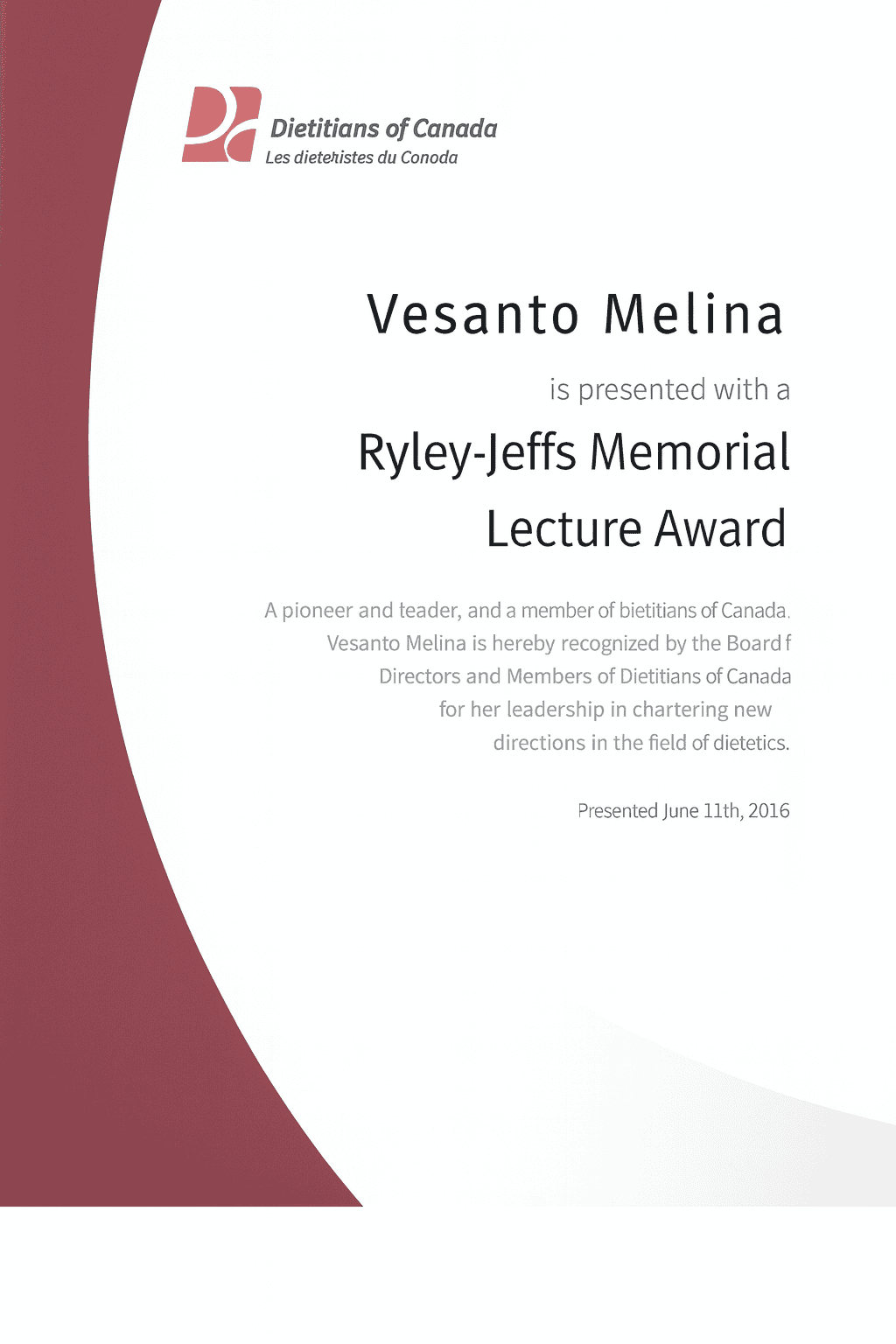 Vesanto Melina receiving the Ryley-Jeffs Memorial Lecture Award from Dietitians of Canada.